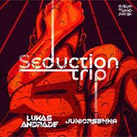 Junior Senna, Lukas Andrade - Seduction Trip