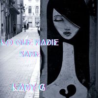 Lady G - Lo Que Nadie Sabe (Remastered 2023 [Explicit])