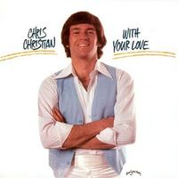 Chris Christian - With Your Love