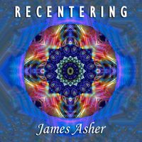James Asher - Recentering