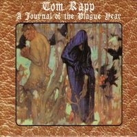 Tom Rapp - A Journal Of The Plague Year