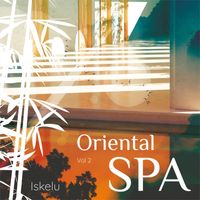 Iskelu - Oriental Spa, Vol. 2