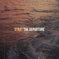 The Departure - Stray