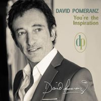 David Pomeranz - You're The Inspiration (Remix)