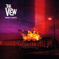 The View - Neon Lights