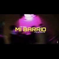 The Box - Mi Barrio (Explicit)