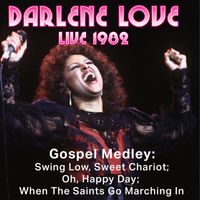 Darlene Love - Gospel Medley: Swing Low, Sweet Chariot; Oh, Happy Day; When The Saints Go Marching In