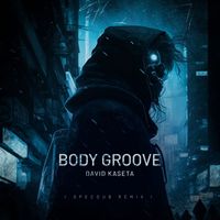 David Kaseta - Body Groove (SpecDub Remix)