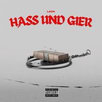 Lain - Hass und Gier (Explicit)