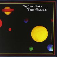 The Silent Years - The Globe