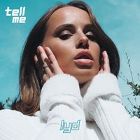 Lyd - Tell Me