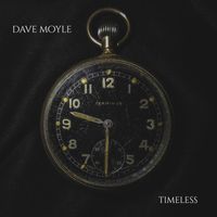 Dave Moyle - Timeless