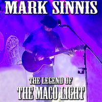 Mark Sinnis - The Legend of the Maco Light