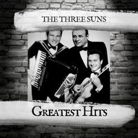 The Three Suns - Greatest Hits