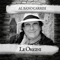 Al Bano Carrisi - Le Origini