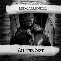 Red Callender - All the Best