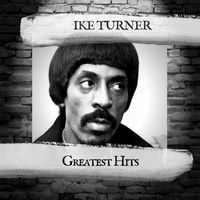 Ike Turner - Greatest Hits