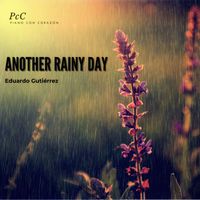Eduardo Gutiérrez - Another Rainy Day