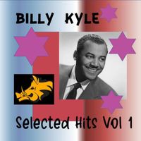 Billy Kyle - Billy Kyle Selected Hits Vol. 1