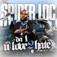 Spider Loc - Da 1 U Luv 2 Hate (Explicit)