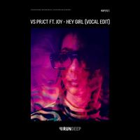 VS Prjct feat. JOY - Hey Girl (Vocal Edit)