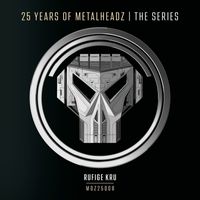 Rufige Kru - 25 Years of Metalheadz – Part 8