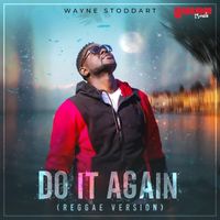 Wayne Stoddart - Do It Again