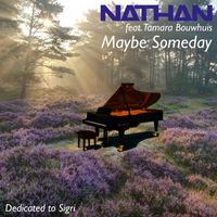 Nathan - Maybe Someday (feat. Tamara Bouwhuis)