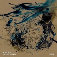 Black Deer - The Last Remixes