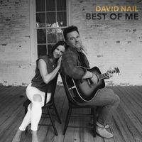 David Nail - Best Of Me