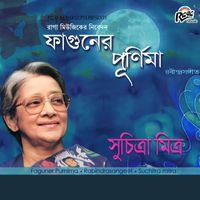 Suchitra Mitra - Faguner Purnima