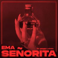 EMA - Senorita