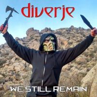 Diverje - We Still Remain (Explicit)