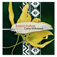 Kareem Raïhani - Curry Unknown