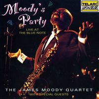 James Moody Quartet - Moody's Party