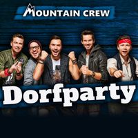 Mountain Crew - Dorfparty