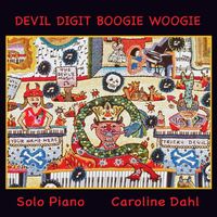 Caroline Dahl - "Devil Digit Boogie Woogie"
