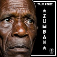 Italo Perez - AZUMBANA