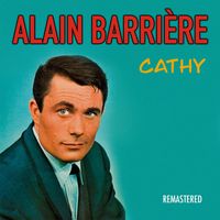 Alain Barrière - Cathy (Remastered)