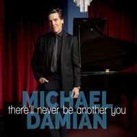 Michael Damian - There'll Never Be Another You (Radio Mix)