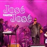 La Banda Gorda - José Canta José (En Vivo)