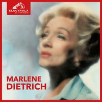 Marlene Dietrich - Electrola…Das ist Musik! Marlene Dietrich