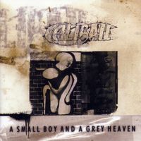 Caliban - A Small Boy And A Grey Heaven