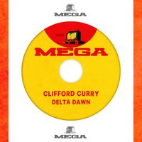 Clifford Curry - Delta Dawn