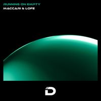 Maccari & Lofe - Running on Empty