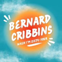 Bernard Cribbins - When I'm Sixty-Four