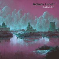 Adam Lindt - Babylon
