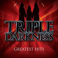 Triple Darkness - T.D. Greatest Hits