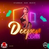 Serani - Deeper (Explicit)