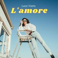 Luca Vasta - L'amore
